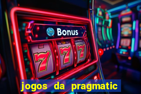 jogos da pragmatic de 10 centavos